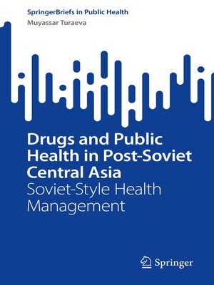 cover image of Drugs and Public Health in Post-Soviet Central Asia